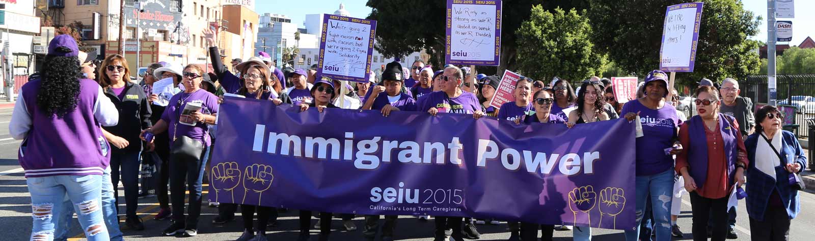 SEIU 2015 members march to support immigrant rights.